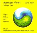 Helm, Amei: Beautiful Planet - Schöne Erde (book + Musik-CD)