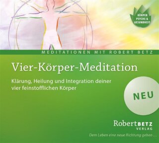 Betz, Robert: Vier Körper Meditation (2 CD)