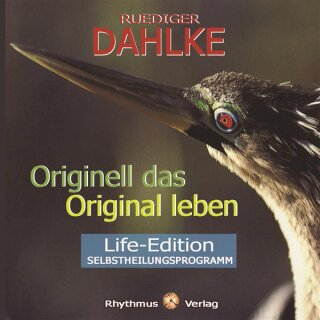 Dahlke, Rüdiger: Originell das Original leben (CD)