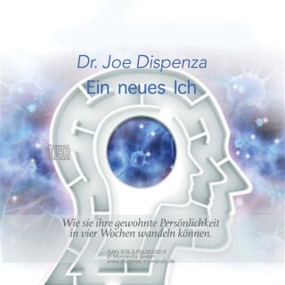 Dispenza, Joe: Ein neues Ich (CD)
