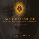 Dispenza, Joe: Die Zirbeldrüse (CD)