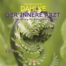 Dahlke, Rüdiger: Der innere Arzt (2 CDs)