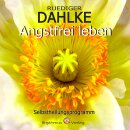 Dahlke, Rüdiger: Angstfrei leben (CD)