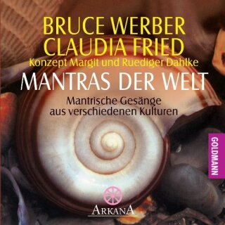 Werber, Bruce & Fried, Claudia: Mantras der Welt (GEMA-Frei) (CD)