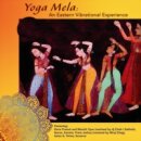 V.A.: Yoga Mela - An Eastern Vibrational Experience (CD)