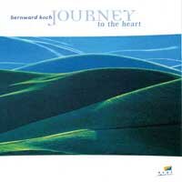 Koch, Bernward: Journey to the Heart (CD)