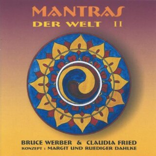 Werber, Bruce & Fried, Claudia: Mantras der Welt Vol. 2 (GEMA-Frei) (CD)