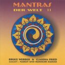 Werber, Bruce & Fried, Claudia: Mantras der Welt Vol. 2...