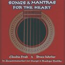 Werber, Bruce & Fried, Claudia: Songs & Mantras for the...