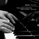 Goerke, Joachim: Danke Thanks - Piano Songs for Silence...