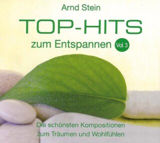 Stein, Arnd: Top-Hits zum Entspannen Vol. 3 (GEMA-Frei) (CD)