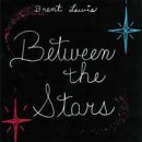 Lewis, Brent: Between the Stars (CD)