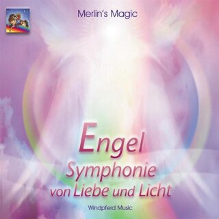 Merlin's Magic: Engel - Symphonie von Liebe und Licht (CD)