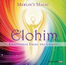 Merlin's Magic: Elohim - Kraftvolle Engel des Lichts (CD)