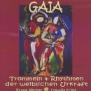 Werber, Bruce & Claudia Fried: Gaia - Trommel der...