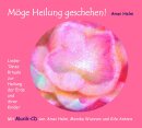 Helm, Amei: Möge Heilung geschehen! (book + Musik-CD)